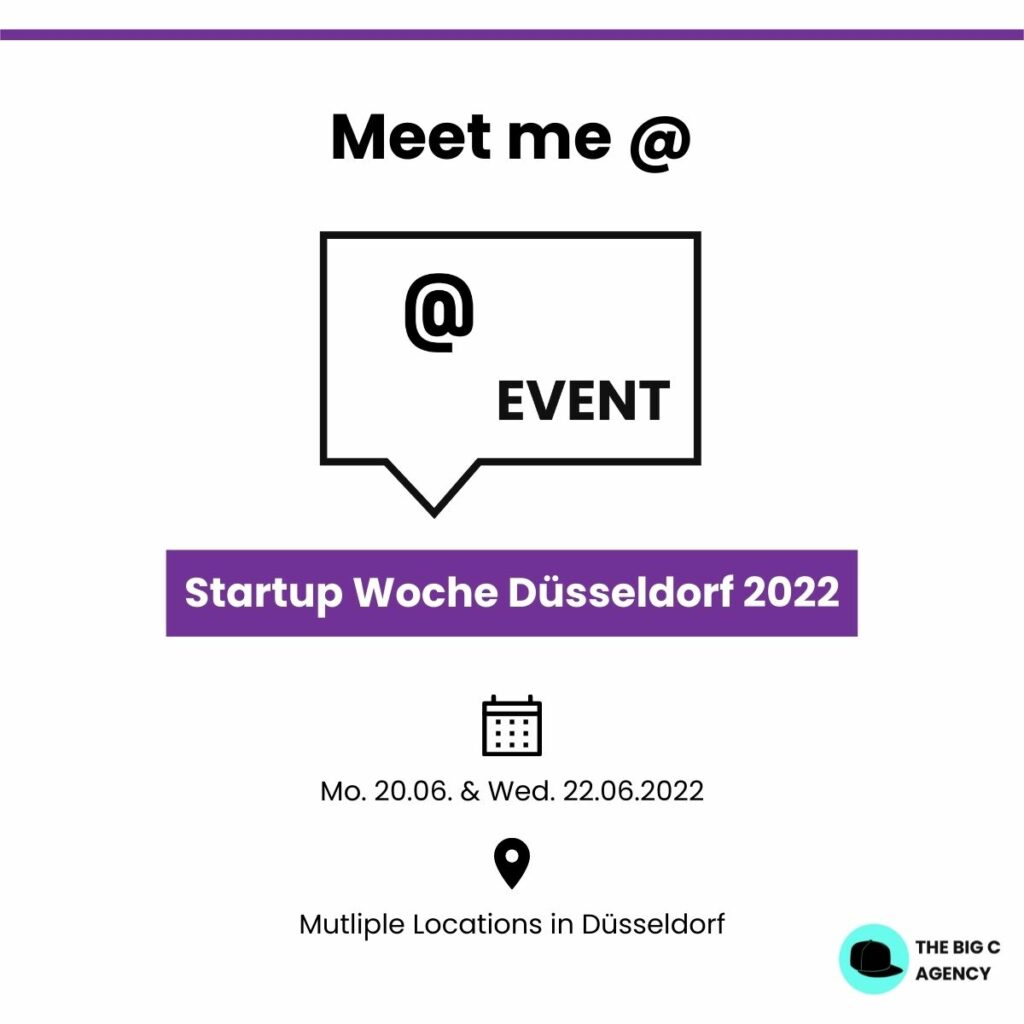 Meet The Big C Agency Startup Woche Düsseldorf 2022.